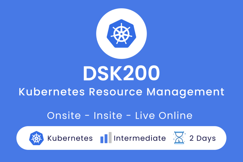 DSK200 - Kubernetes Resource Management