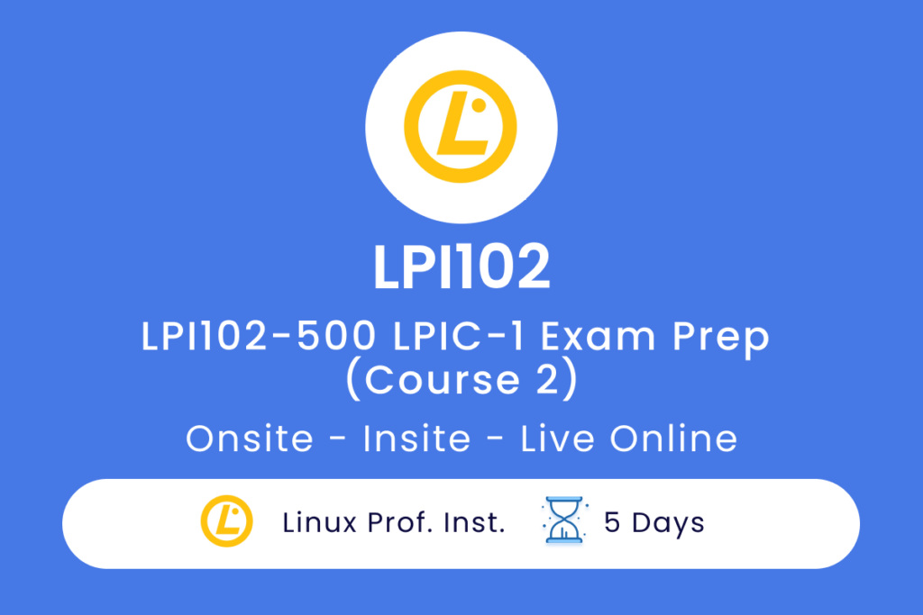 LPI102 LPI102 500 LPIC 1 Exam Prep Course 2