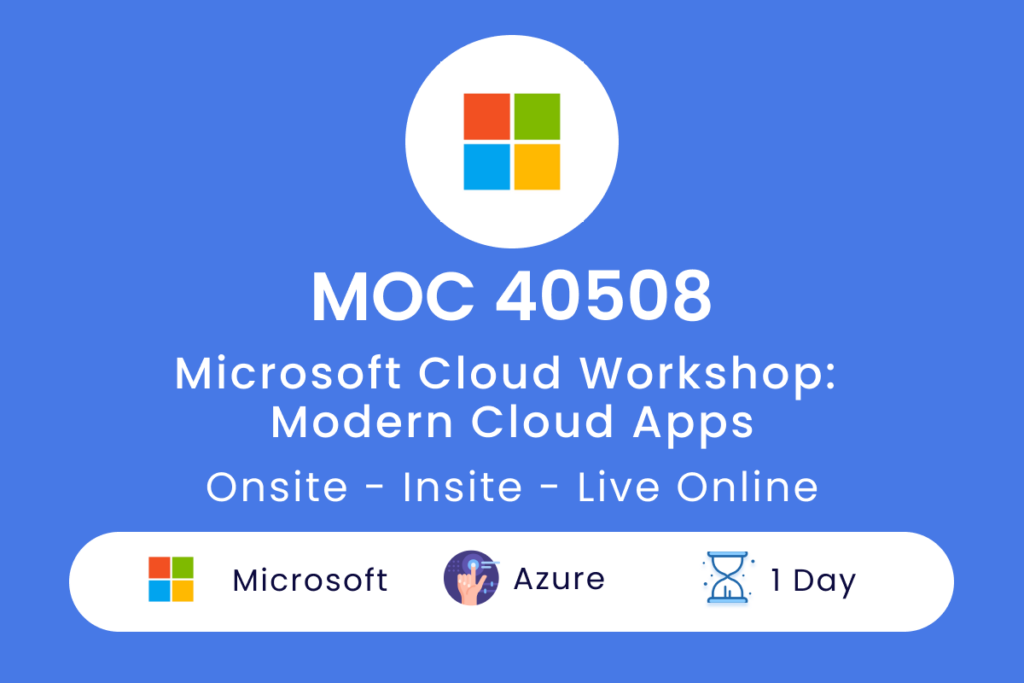 MOC 40508 Microsoft Cloud Workshop  Modern Cloud Apps