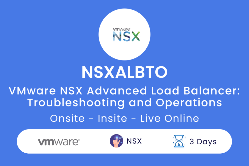 NSXALBTO VMware NSX Advanced Load Balancer  Troubleshooting and Operations