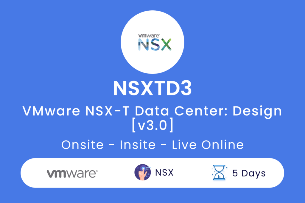 NSXTD3 VMware NSX T Data Center  Design v3.0
