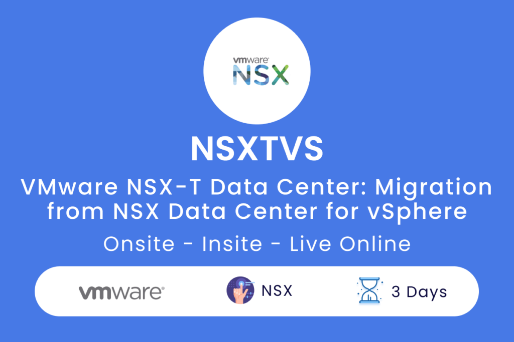 NSXTVS VMware NSX T Data Center  Migration from NSX Data Center for vSphere