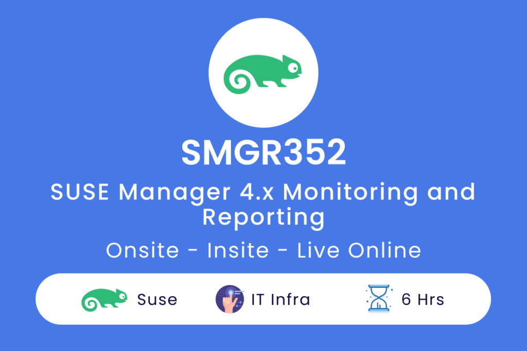 SMGR352 SUSE Manager 4.x Monitoring and Reporting