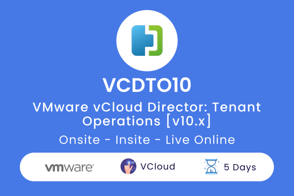 VCDTO10 VMware vCloud Director  Tenant Operations v10.x
