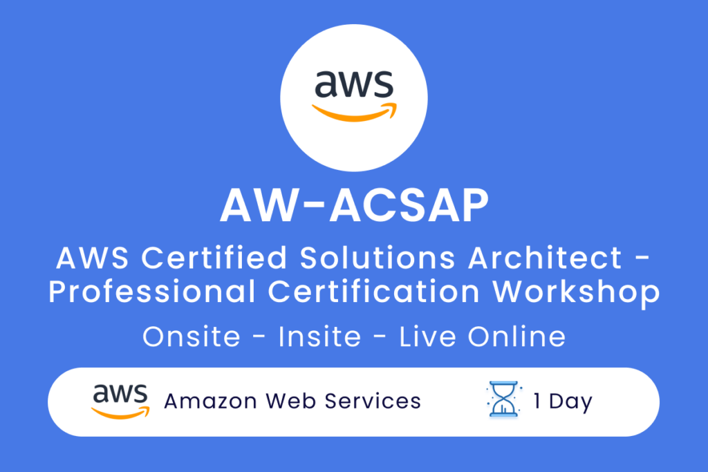 AW-ACSAP - AWS Certified Solutions Architect - Professional Certification Workshop