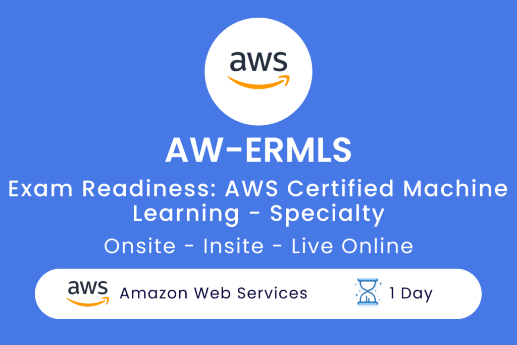 AW-ERMLS - Exam Readiness_ AWS Certified Machine Learning - Specialty