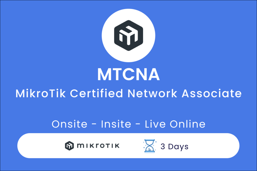 MTCNA MikroTik Certified Network Associate