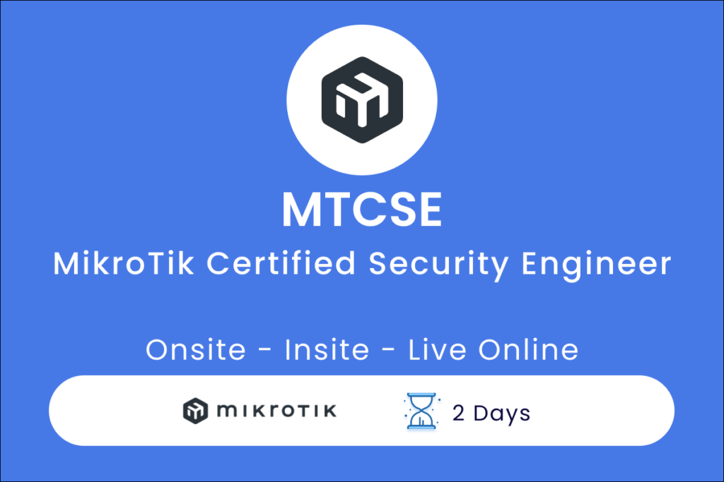 MTCSE - MikroTik Certified Security Engineer