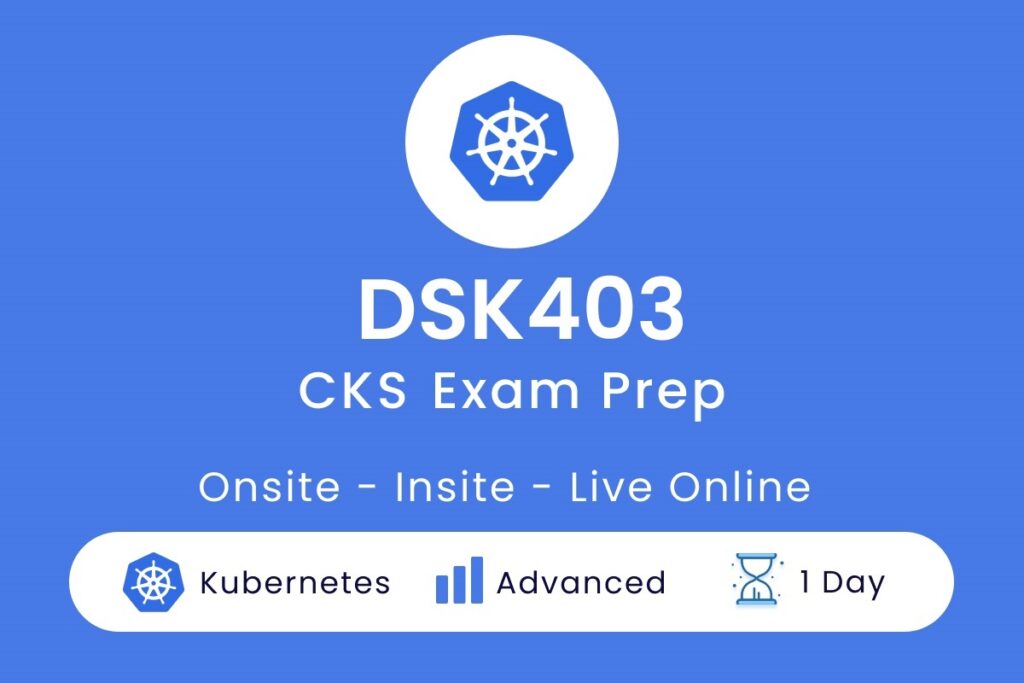 DSK403 -CKS-Exam-Prep